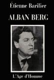 Etienne Barilier - Alban Berg