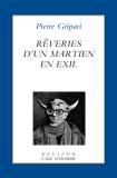   - Rêveries d'un Martien en exil