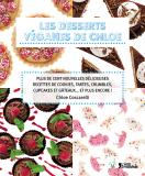 Chloe Coscarelli - Les desserts véganes de Chloe