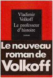 Vladimir Volkoff - Le professeur d'histoire