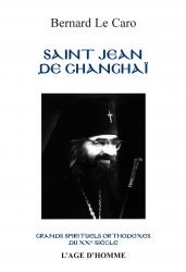 Bernard Le Caro - Saint Jean de Changhaï