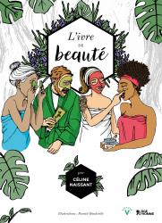 Céline Naissant - L'ivre de beauté